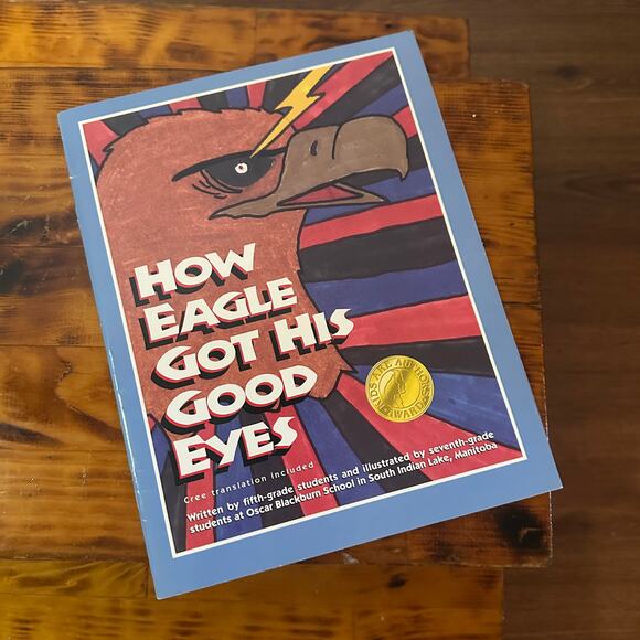 Vintage 1995 How Eagle Got His Good Eyes Native American Cree Translation Book - Picture 1 of 11